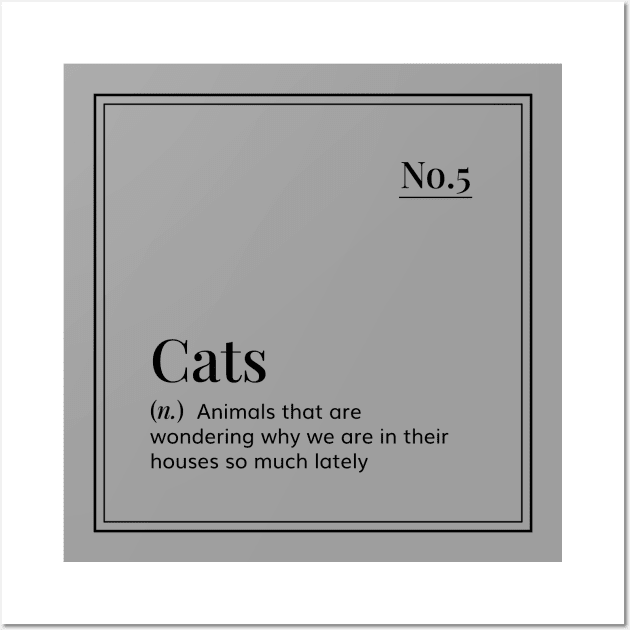 Funny Definition Art - Cats - Grey Wall Art by ArtByMe